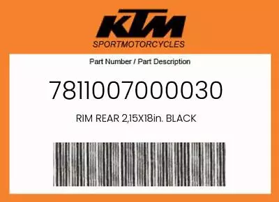 NEW Genuine OEM KTM RIM REAR 215X18in. BLACK - 7811007000030 • $191.87