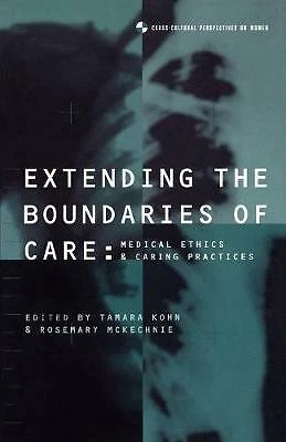 £31.59 • Buy Extending The Boundaries Of Care: Medical Ethics And Caring Practices By...