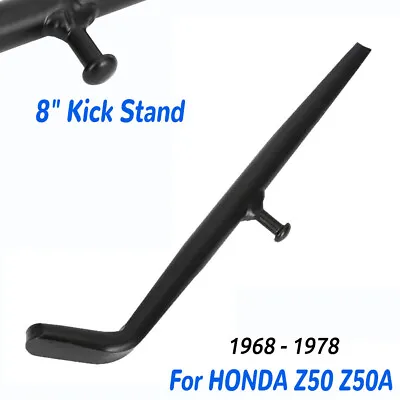 8  For Honda Z50 Z50A Kickstand 1968 - 1978 K0 K1 K2 K3 K4 Kick Stand Side Stand • $21.99