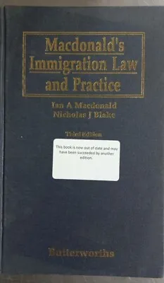 Macdonald's Immigration Law And Practice 3rd Ed • £40