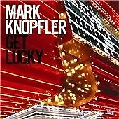MARK KNOPFLER Get Lucky CD New 0602527086743 • £13.99
