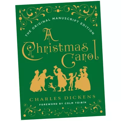 A Christmas Carol: The Original Manuscript Edition - Charles Dickens (Hardback) • £16.75