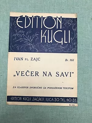 Zajc: Večer Na Savi Sheet Music Cz Voice And Piano • $3.36