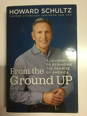 £9.56 • Buy Howard Schultz, A Journey To Reimagine The Promise Of America From The Group UP.