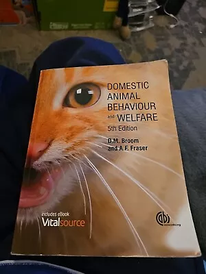 Domestic Animal Behaviour And Welfare By Andrew F. Fraser And Donald M.... • $30