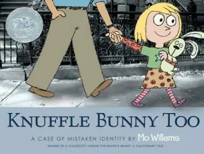 Knuffle Bunny Too: A Case Of Mistaken Identity - Hardcover By Willems Mo - GOOD • $6.64