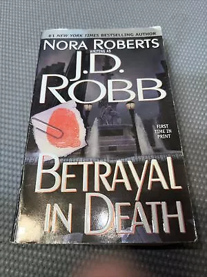 In Death Ser.: Betrayal In Death By J. D. Robb (2001 Mass Market) Preowned • $2.50