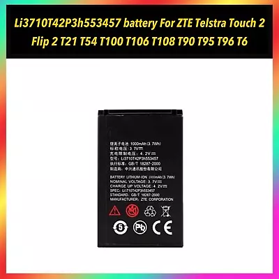 Battery TE For ZTE Telstra Touch 2 Flip 2 T21 T54 T100 T106 T108 T90 T95 T96 T6 • $19.90