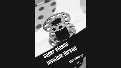 Super Elastic Invisible Thread By Alan Wong - Trick • £14.41
