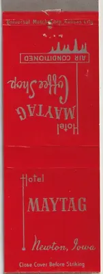 HOTEL MAYTAG COFFEE SHOP VTG MATCH BOOK COVER Newton Iowa • $1.95