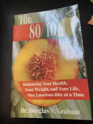 80/10/10 Diet : Balancing Your Health Your Weight And Your Life One... • $3.19