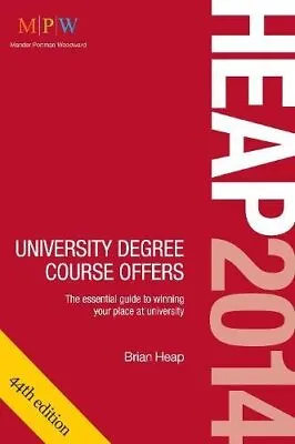 HEAP 2014: University Degree Course Offers-Heap Brian-Paperback-1844555607-Good • £10.09