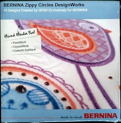 Bernina  Zippy Circles  Design Works Machine Embroidery Designs CD • $10