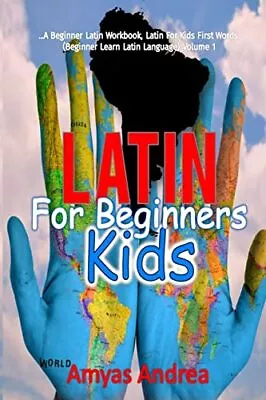 Latin For Beginners Kids: A Beginner Latin Workbook Latin For Kids First Words • £4.65