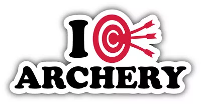 I Love Archery Car Bumper Sticker Decal  -  ''SIZES'' • $4.29