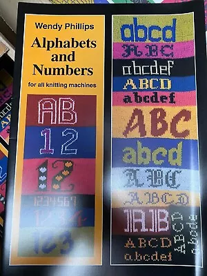 FREE POSTAGE Knitting Machine Pattern Books Wendy Phillips ALPHABET &NUMBERS • £5.50