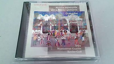 Montserrat Gascon Xavier Coll   Music Espanyola Per A Flute Y Guitar   CD 25TR • $9.59