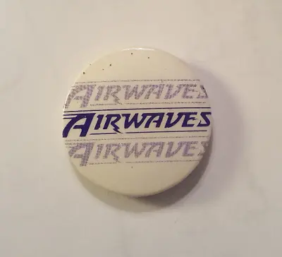 AIRWAVES  Pinback Vintage Button Badge Rare 1979 Next Stop Collectable Classic  • $39.58