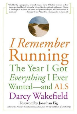 £18.17 • Buy I Remember Running: The Year I Got Everything I Ever Wanted - And ALS
