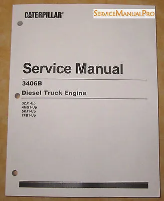 SEBR0544 NEW OEM CAT 3406B Truck Engine Shop Service Repair Manual 3ZJ 4MG 7FB • $164.99