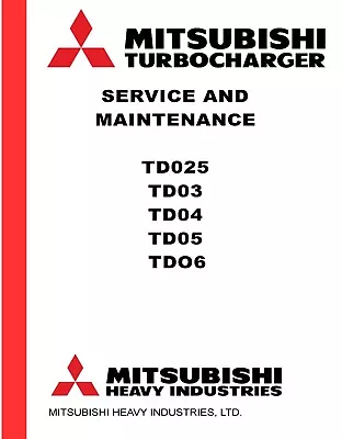 025 03 04 05 06 Tractor Service & Operator Manual Mitsubishi TD025 03 04 05 06 • $19.18