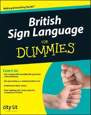 £15.99 • Buy British Sign Language For Dummies By City Lit Centre For The Deaf (London, En...