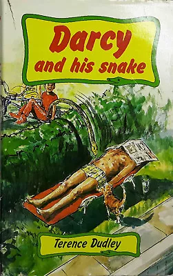 DARCY AND THE SNAKE (HB 1984] Terence Dudley • £9.50