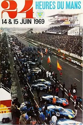 Vintage 1969 Le Mans 24 Hour Race Motor Racing Poster A3 Print • £5.38