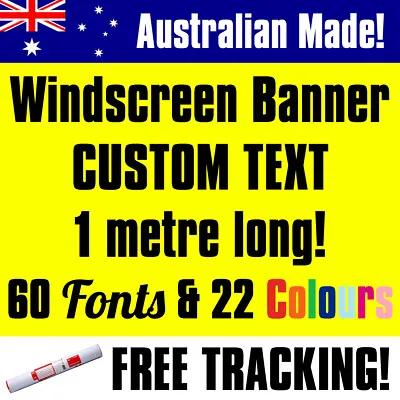 Custom Windshield Sticker Decal Window Banner Full Windscreen LARGE 1000mm Long • $27