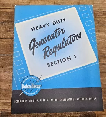 Delco-Remy HEAVY Duty Generator Regulators General Motors Training Repair Manual • $12