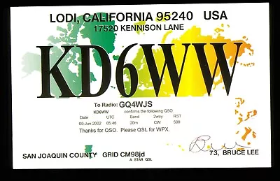 1 X QSL Card Radio USA KD6WW Lodi CA 2002 Bruce Lee ≠ V929 • $3.78