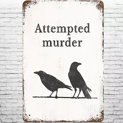 Metal Sign 8 X12  Vintage Crow Raven Ornithology Retro Wall Decor Attempted Mur • $20.22