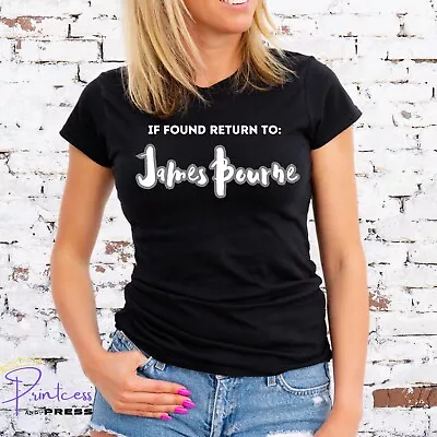 £8.99 • Buy IF FOUND RETURN TO JAMES BOURNE, T-SHIRT, BUSTED, Unisex Or Ladies Fit,