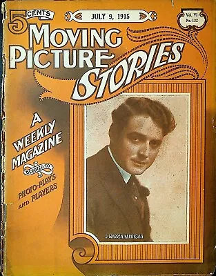 Moving Picture Stories Magazine July 9 1915 J Warren Kerrigan Hamilton & Duncan • $69.21