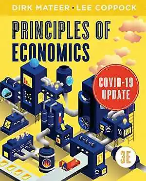 Principles Of Economics: - Paperback By Mateer Dirk Coppock - Acceptable • $17.17