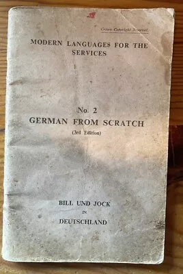 WW2 Memorabilia - German From Scratch - Bill Und Jock In Deutschland. • £9.50