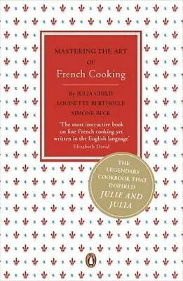 Mastering The Art Of French Cooking By Beck Simone Paperback Book The Fast Free • $16.67