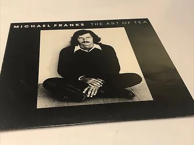 Michael Franks ‎ The Art Of Tea  Vintage LP  Reprise Records	MS 2230 EX/EX • $9.75