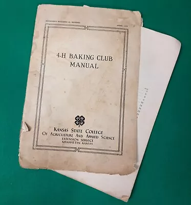 4-H Baking Club Manual 1932 - Kansas State College - Recipes 1930s Americana VTG • $7.99