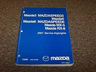 2007 Mazda Mazdaspeed3 Hatchback Service Highlights Shop Repair Manual 2.3L • $139.30
