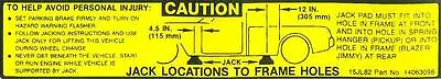 1982 83 84 85 86  Chevy S-10/ Gmc Jimmy Truck  Jack Caution  Decal • $9.95