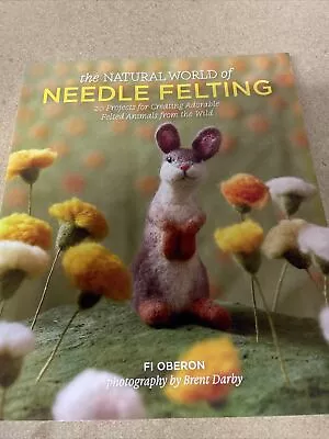 Needle Felting Book The Natural World New Free Postage  • £10.99