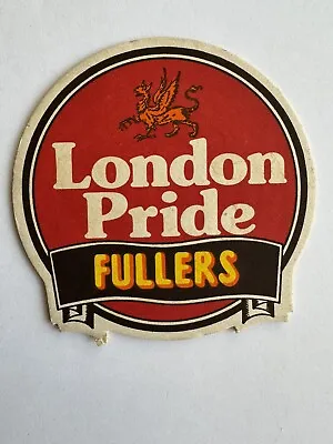 Fullers London Pride The Griffin Brewery Chiswick London Beer Mat • £1.30