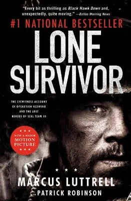 Lone Survivor: The Eyewitness Account Of Operation Redwin... By Luttrell Marcus • £7.49