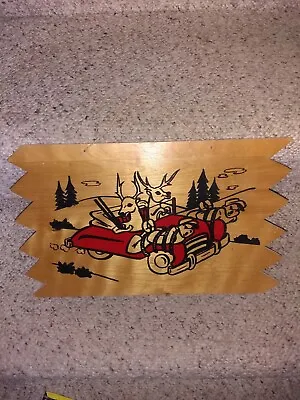 Vintage 60/70s Deer Hunting Hunter Folk Hand Painted Sign Funny Car Animal HTF • $30