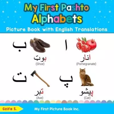 My First Pashto Alphabets Picture Book With English Translations: Bilingual... • $12.69