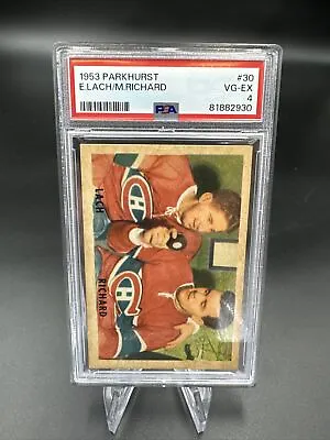 1953 Parkhurst #30 Elmer Lach / Maurice Richard (Rocket) PSA 4 - VG-EX • $399.99