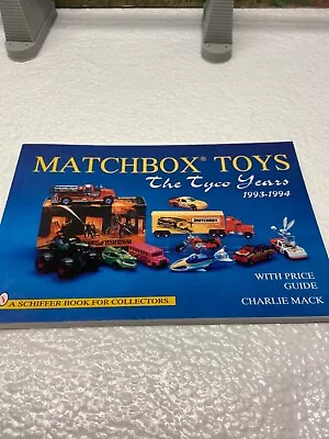 Matchbox The Tyco Years 1993-1994 ~ Price Guide ~ Schiffer / Mack • $12