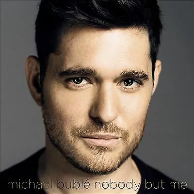 Nobody But Me By Michael Bublé (CD 2016) New & Sealed • £3.49