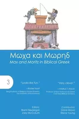 Max And Moritz In Biblical Greek By Brent Niedergall: New • $23